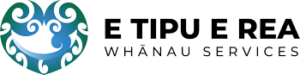 E Tipu E Rea Whānau Services